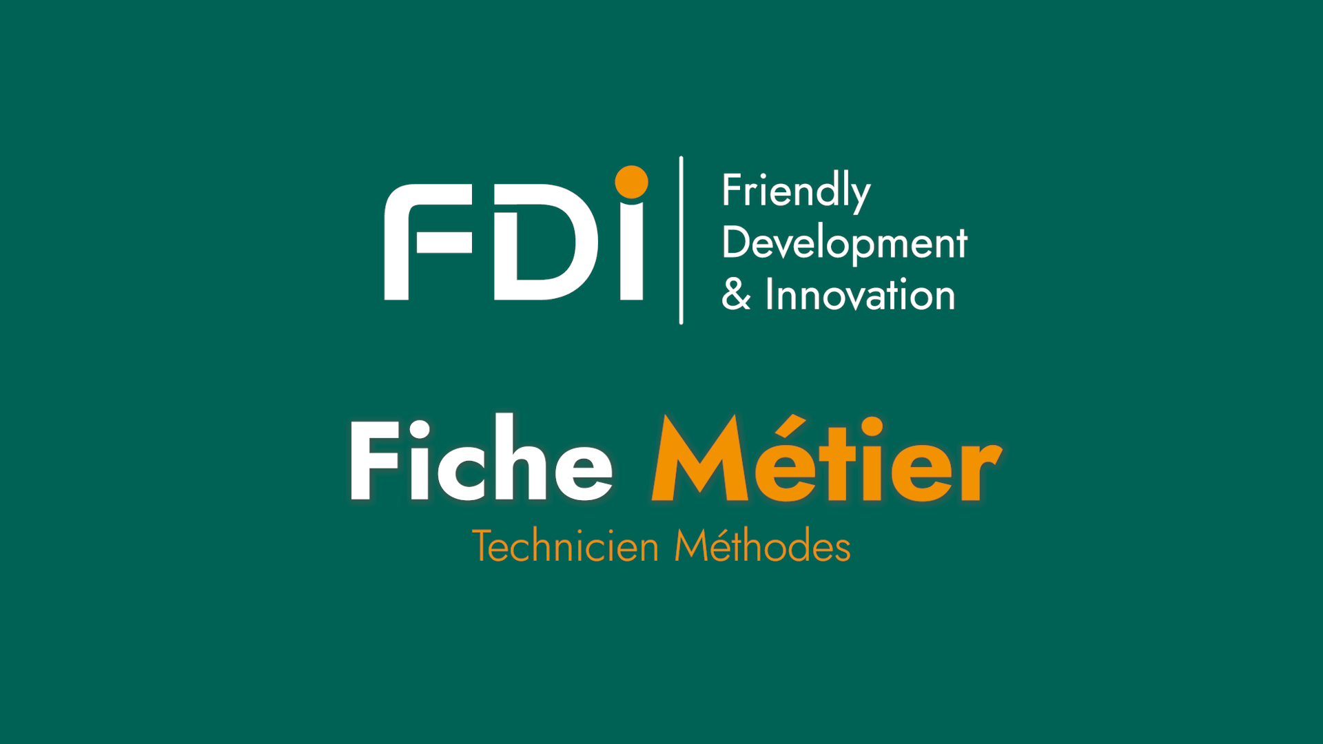 Fiche métier - Technicien Méthodes chez FDI